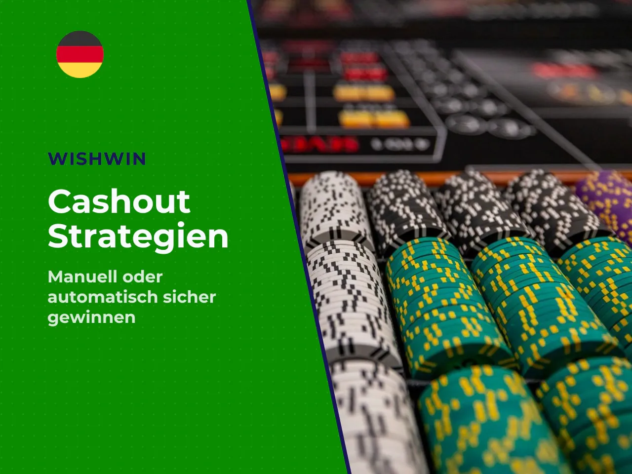Cash-out manuell oder automatisch nutzen. Kurzantwort