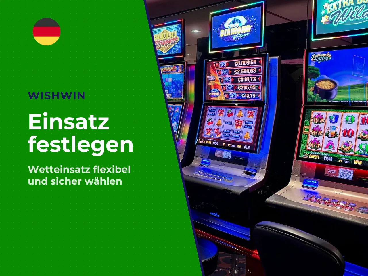 1. Einsatz festlegen Einstellung des Wetteinsatzes