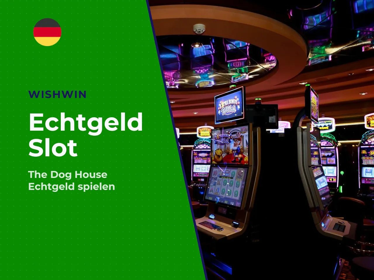 The Dog House um Echtgeld im